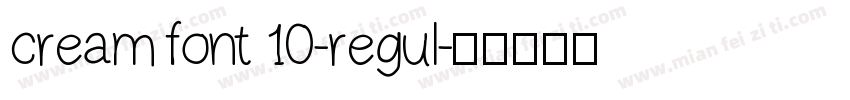 cream font 10-regul字体转换
